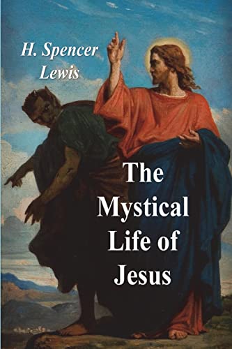 The Mystical Life of Jesus von Must Have Books